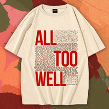 Carregar imagem no visualizador da galeria, Camiseta All Too Well - worldheart
